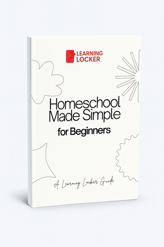 Homeschool Made Simple: A Learning Locker Guide